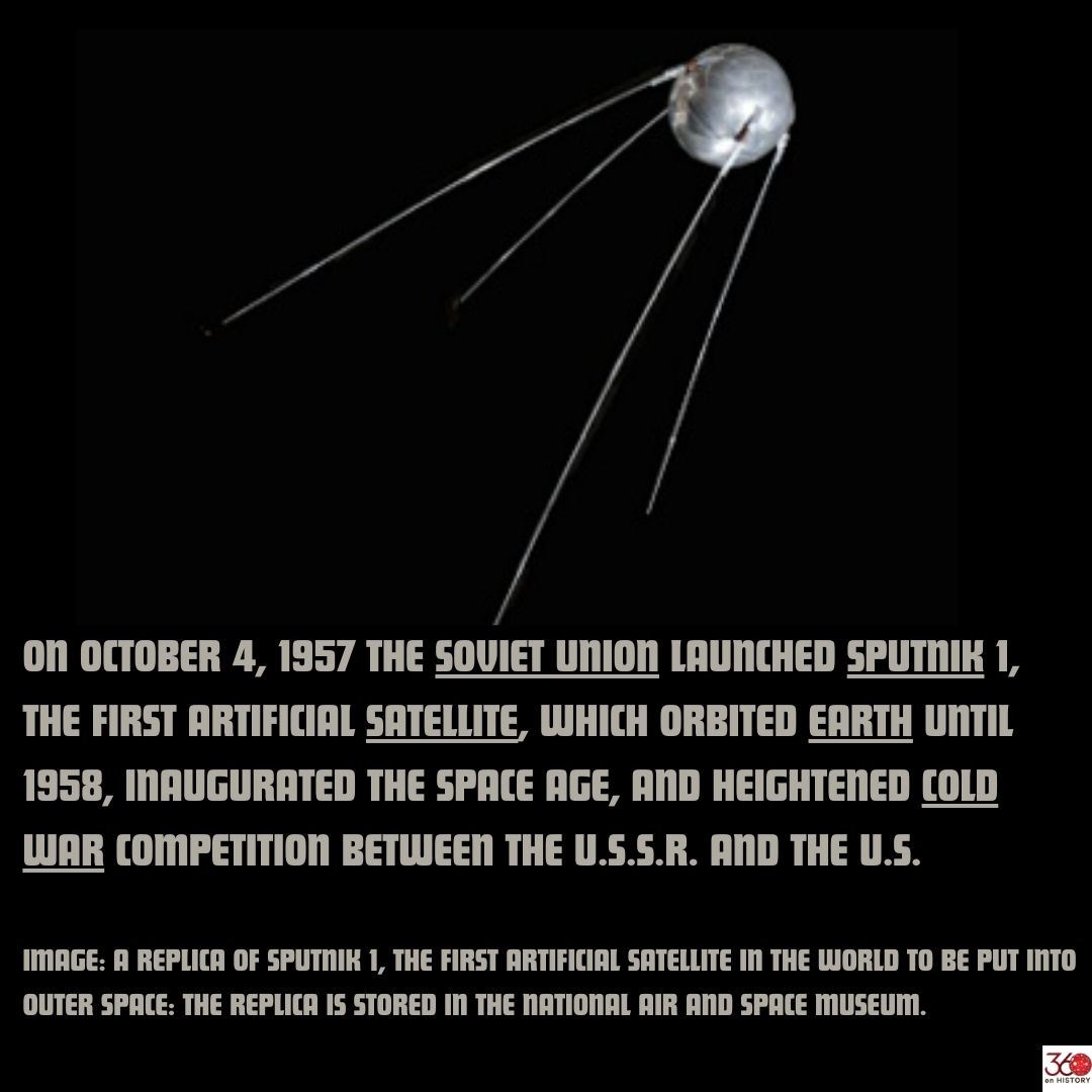 A replica of Sputnik 1, the first artificial satellite in the world to be put into outer space: the replica is stored in the National Air and Space Museum. Text below says: On october 4, 1957 the Soviet Union launched Sputnik 1, the first artificial satellite, which orbited Earth until 1958, inaugurated the space age, and heightened Cold War competition between the U.S.S.R. and the U.S.